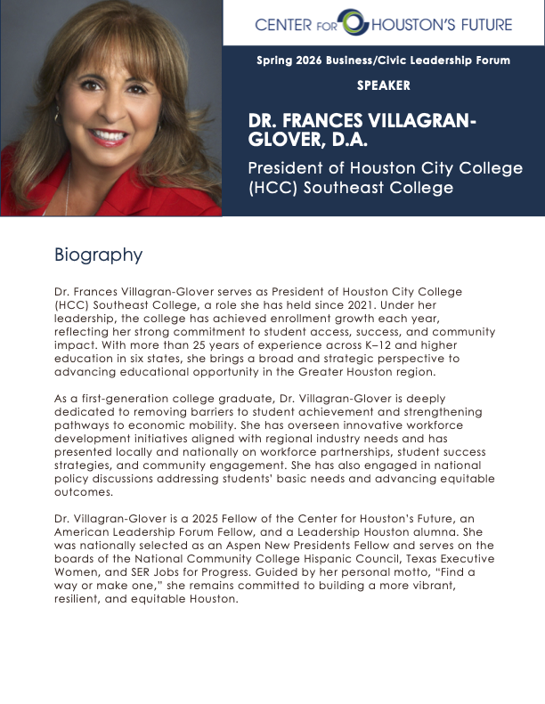 DR. FRANCES VILLAGRAN-GLOVER, D.A. President of Houston City College (HCC) Southeast College